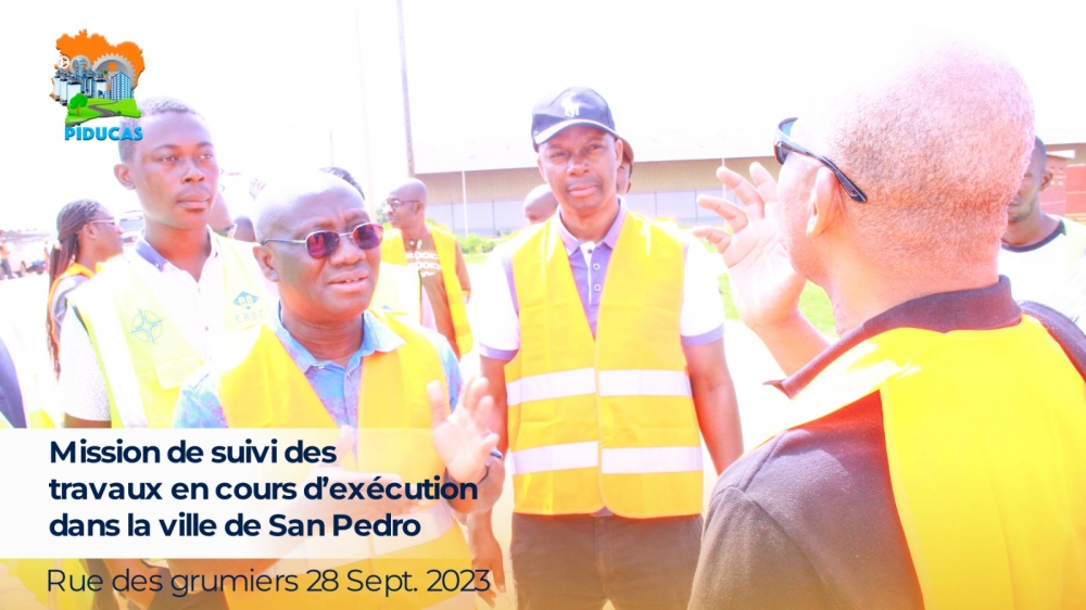 Visite des chantiers achevés et encours d&#039;exécution du PIDUCAS dans la ville San-Pedro